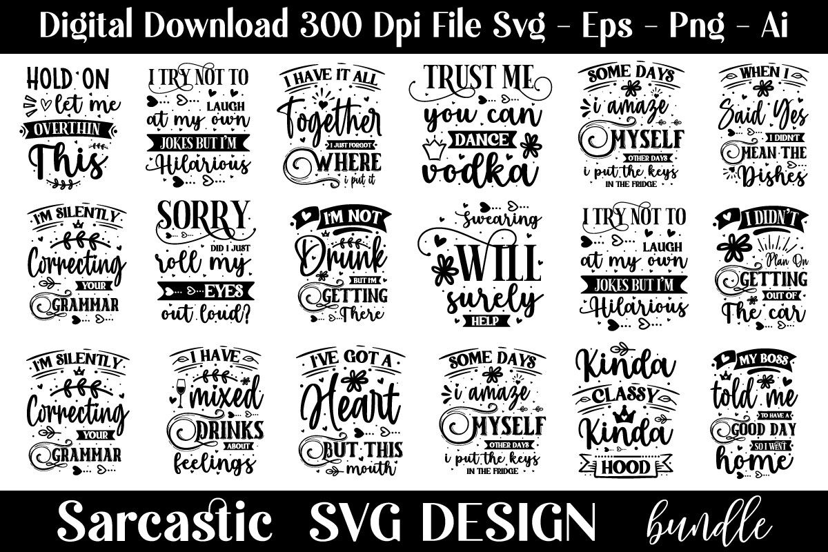 Funny Sarcastic Svg Bundle,sarcastic Svg preview for craft projects