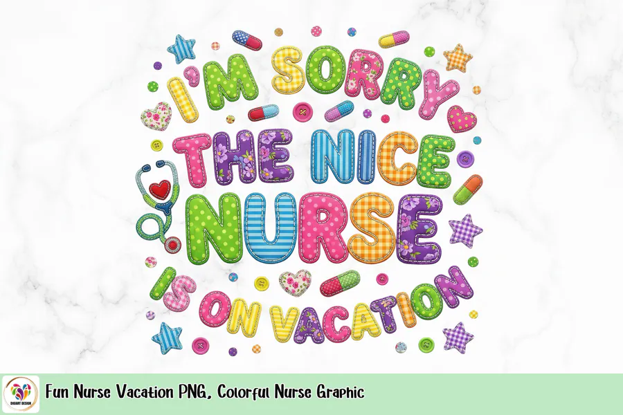 Fun Nurse Vacation PNG, Colorful Nurse Graphic preview for funny nurse sublimation designs