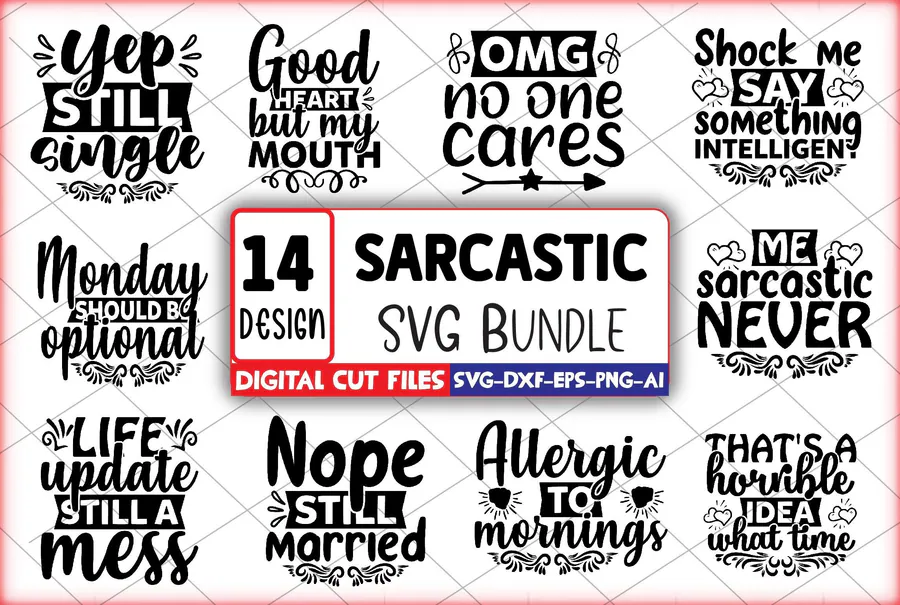 Sarcastic SVG Bundle preview for funny sarcastic shirt svg