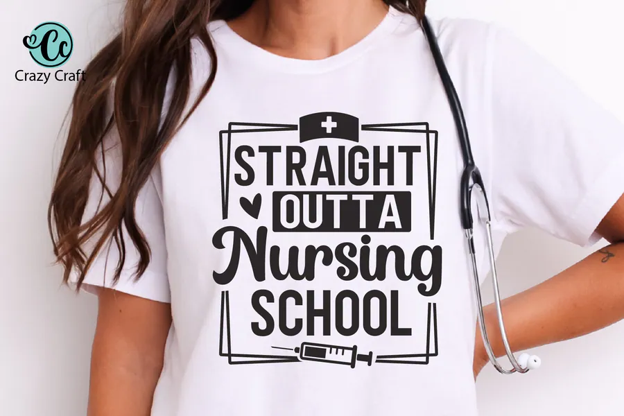 Straight Outta Nursing School, Nurse Svg preview for nurse graduation sublimation designs