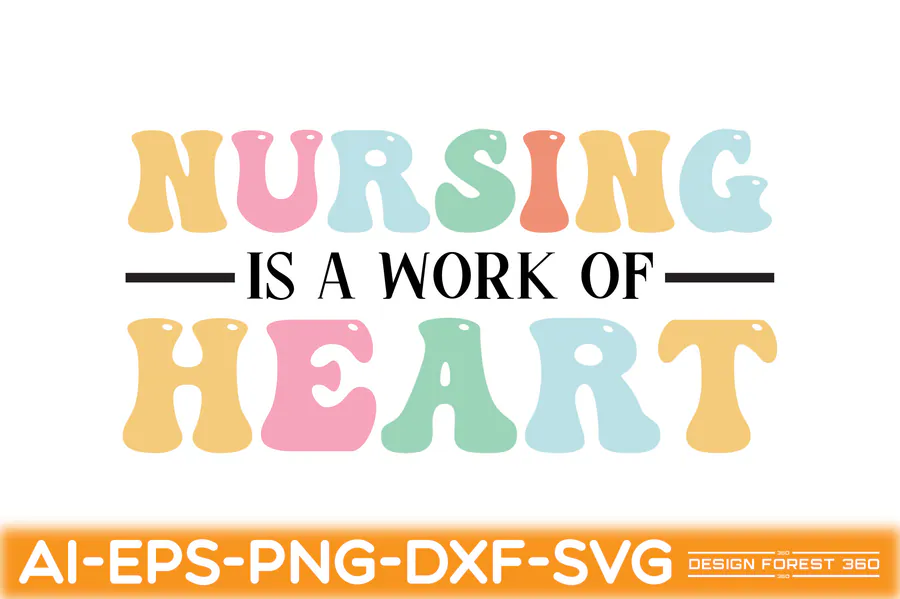 Nursing is a Work of Heart preview for nurse sublimation designs