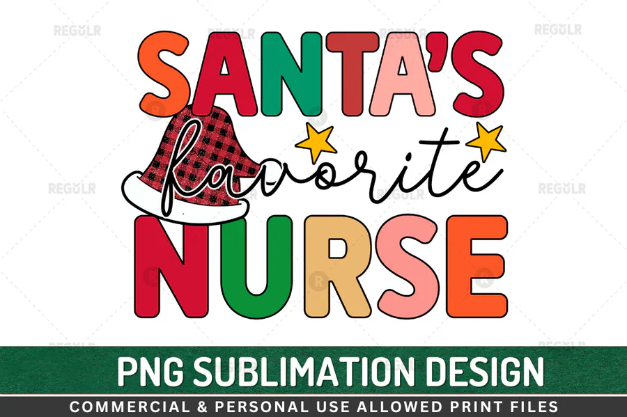 Santas Favorite Nurse sublimation design with bold colorful text and a plaid Santa hat