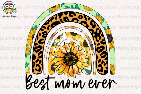 Best Mom Ever rainbow with leopard pattern and yellow sunflowers