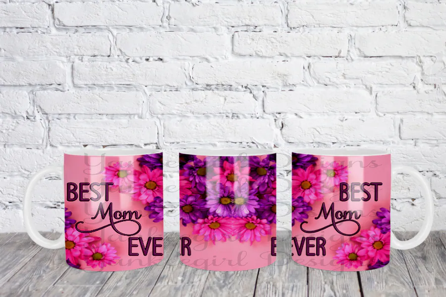 Pink floral Best Mom Ever design wrapped around a white coffee mug