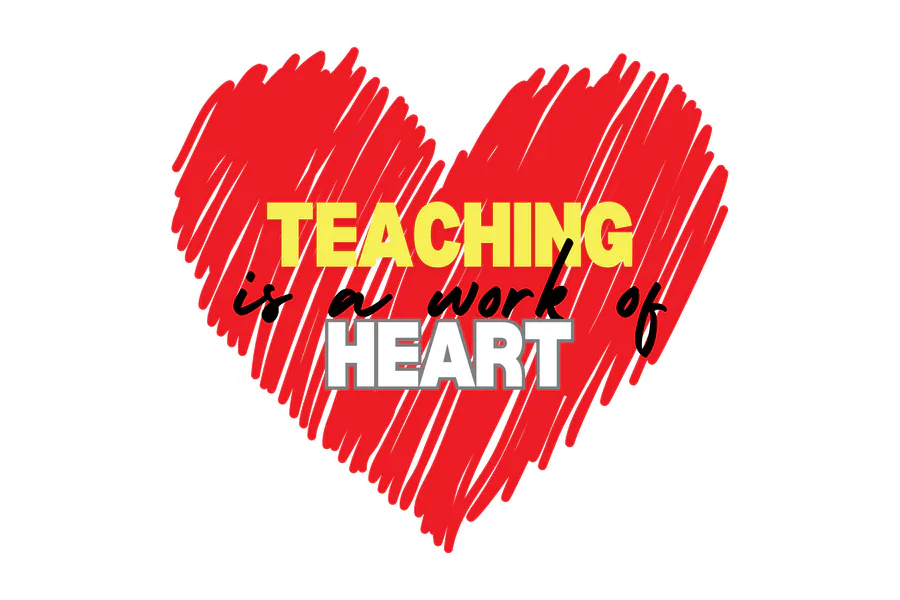 Teaching Is a Work of Heart lettering inside a red drawn heart