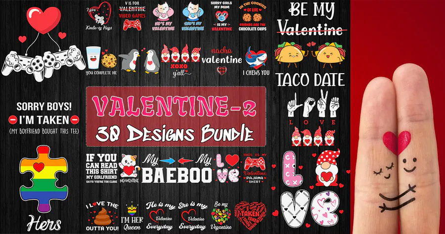 Thirty-design Valentine bundle with paired He Is My Valentine and She Is My Valentine artwork