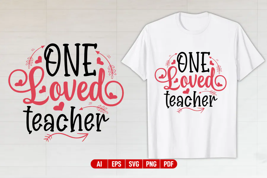 One Loved Teacher script design with hearts and an arrow